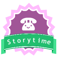Badge: Storytime! Week 11