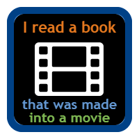 Badge: Read a Book that was Made into a Movie